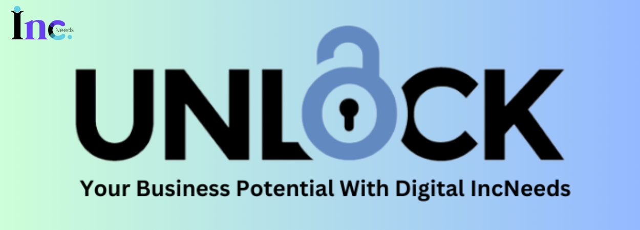 unlock your business potential by seo services- IncNeeds